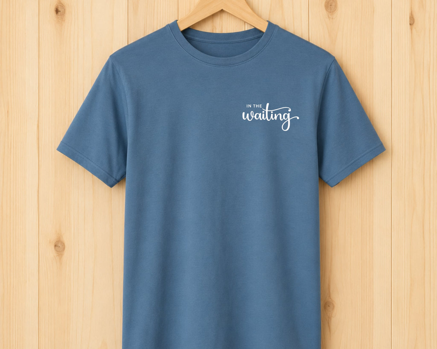 In The Waiting Tee - Quiet Faith