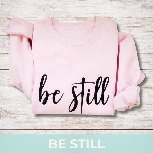 Be Still Crewneck