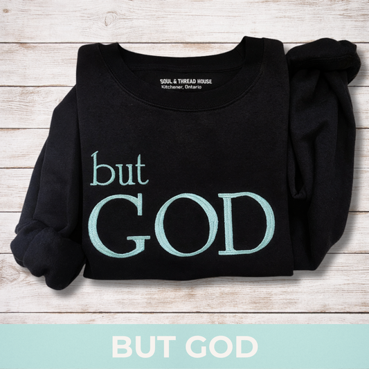 But God Crewneck