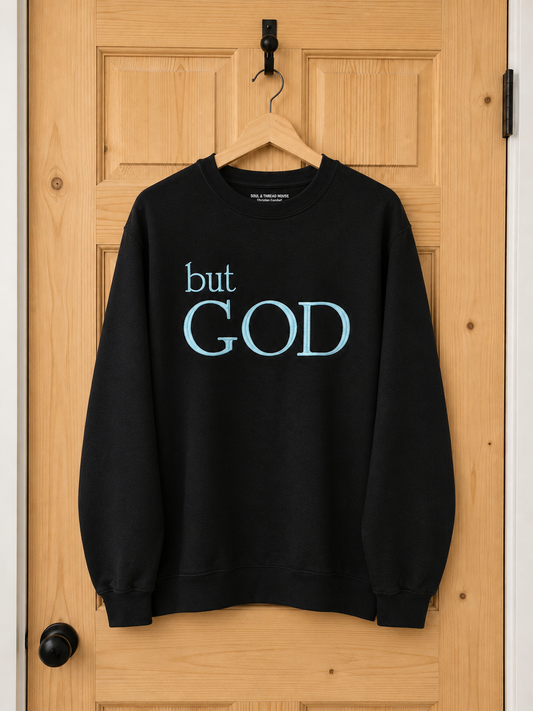 But God Crewneck